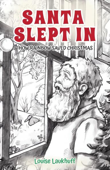 Santa Slept In