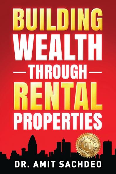 Building Wealth through Rental Properties