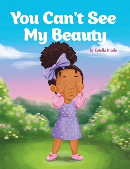 You Can't See My Beauty