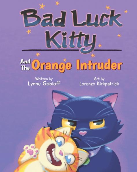Bad Luck Kitty and the Orange Intruder