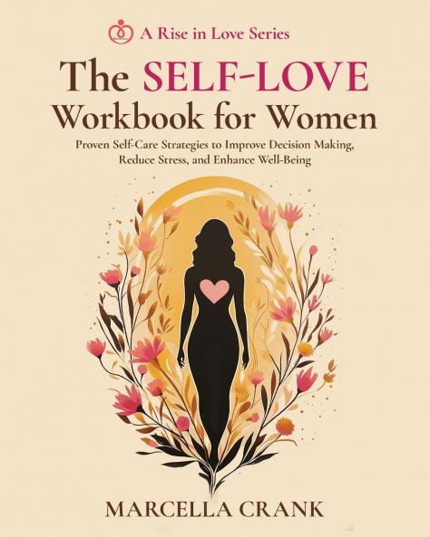 The Self-Love Workbook for Women