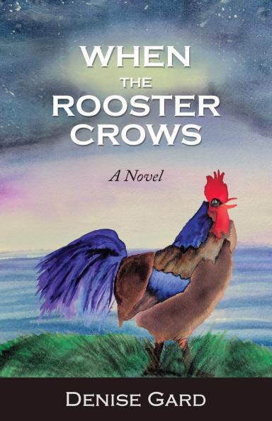 When The Rooster Crows