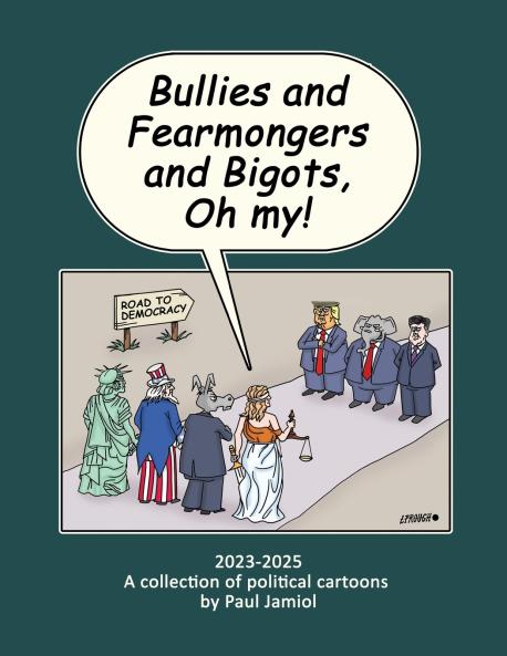 Bullies and Fearmongers and Bigots Oh my!