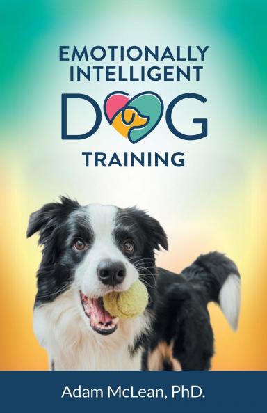 Emotionally Intelligent Dog Training