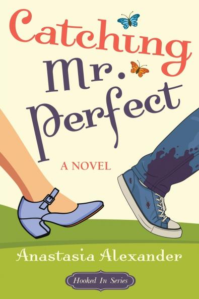 Catching Mr. Perfect