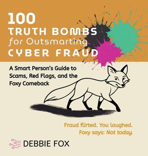 100 Truth Bombs for Outsmarting Cyber Fraud