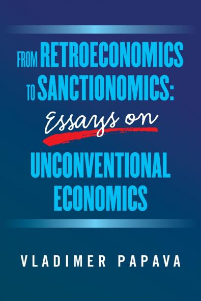 FROM RETROECONOMICS TO SANCTIONOMICS