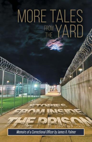 MORE TALES FROM THE YARD