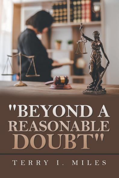 Beyond A Reasonable Doubt