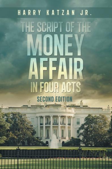 The Script of The MONEY Affair In Four Acts