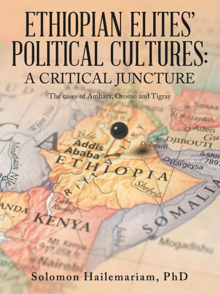 Ethiopian Elites' Political Cultures