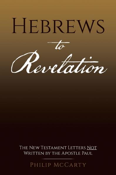 Hebrews to Revelation