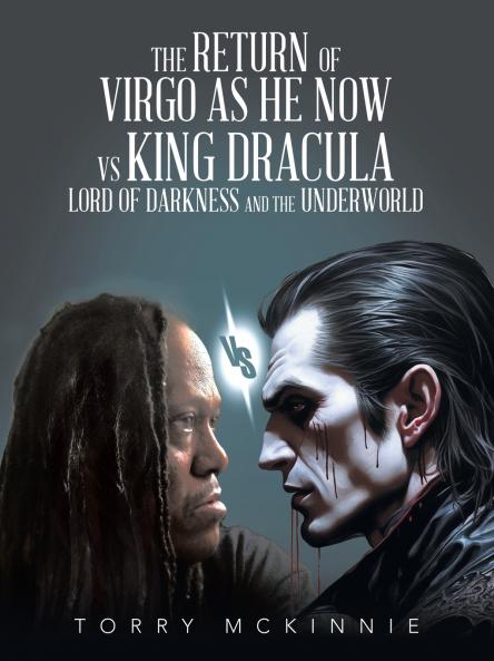 The return of Virgo as he now vs King Dracula lord of darkness and the underworld
