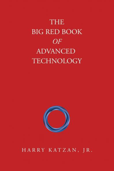 The Big Red Book of Advanced Technology