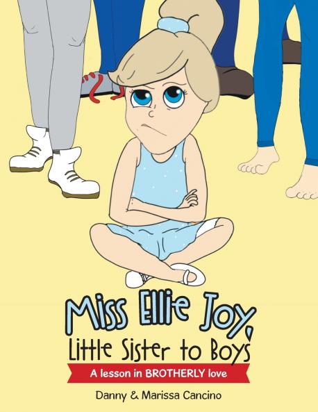 Miss Ellie Joy Little Sister to Boys