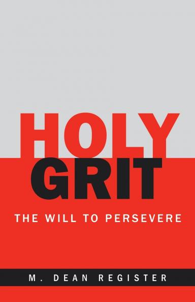 The Holy Grit