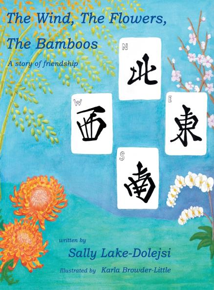 The Wind the Flowers the Bamboos