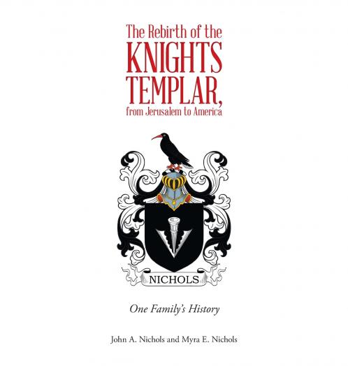 The Rebirth of the Knights Templar from Jerusalem to America