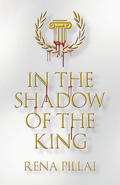 IN THE SHADOW OF THE KING