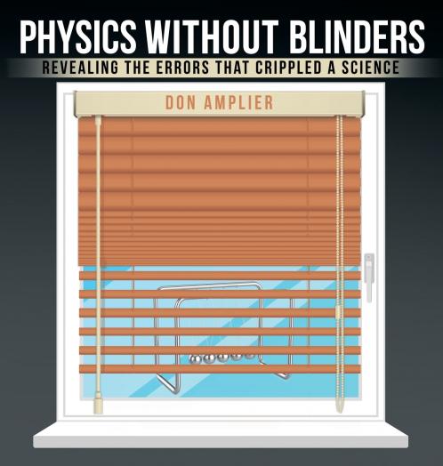 Physics Without Blinders
