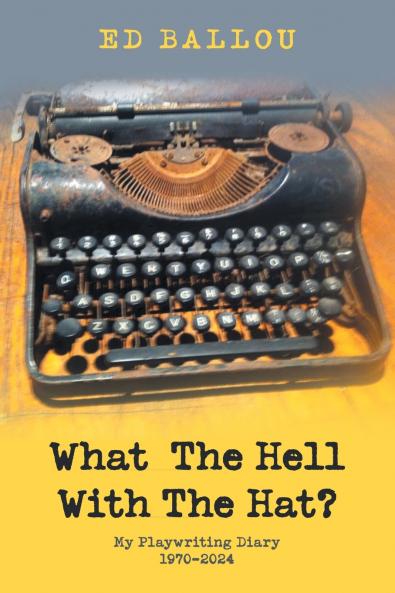 What  The Hell With The Hat?