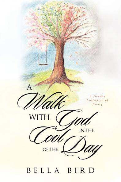 A Walk with God in the Cool of the Day