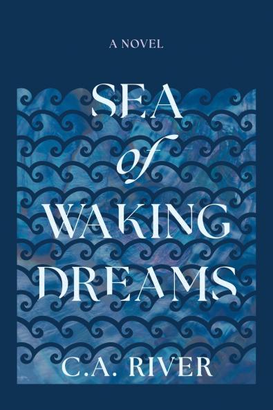 Sea of Waking Dreams