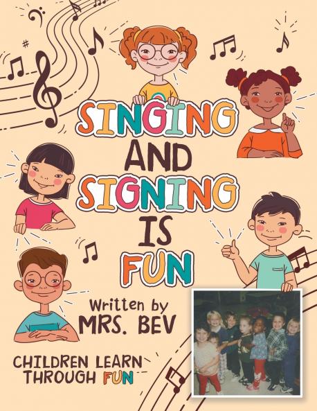 SINGING AND SIGNING IS FUN
