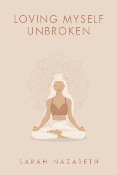 Loving Myself Unbroken