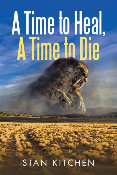 A Time to Heal A Time to Die