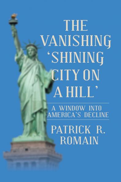 THE VANISHING  'SHINING CITY ON A HILL'