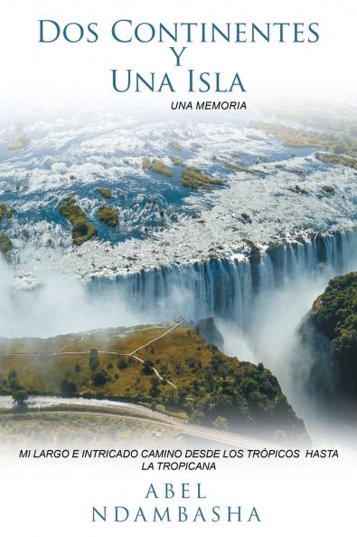 Dos Continentes y Una Isla