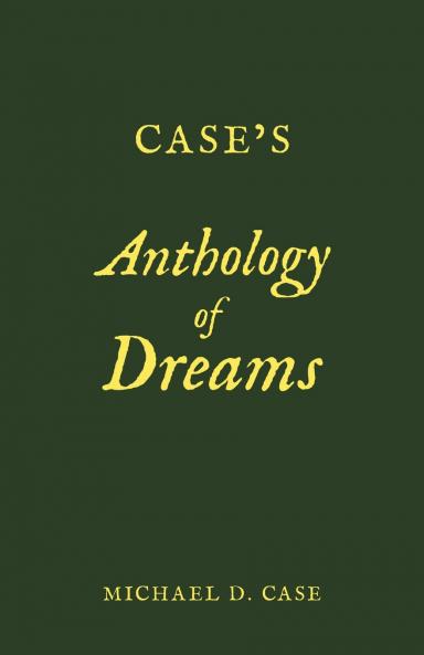 Case's Anthology of Dreams