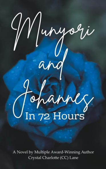 Munyori and Johannes In 72 Hours