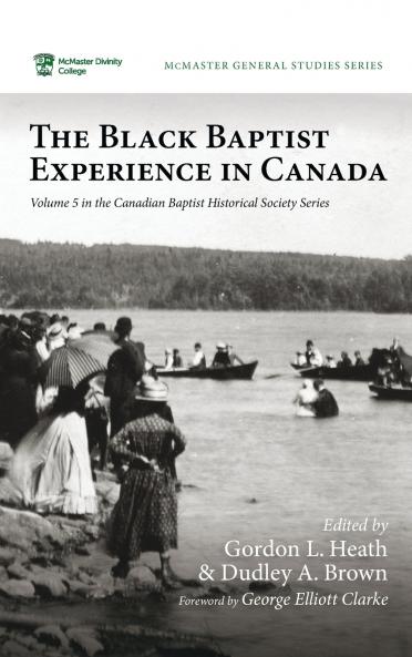 The Black Baptist Experience in Canada