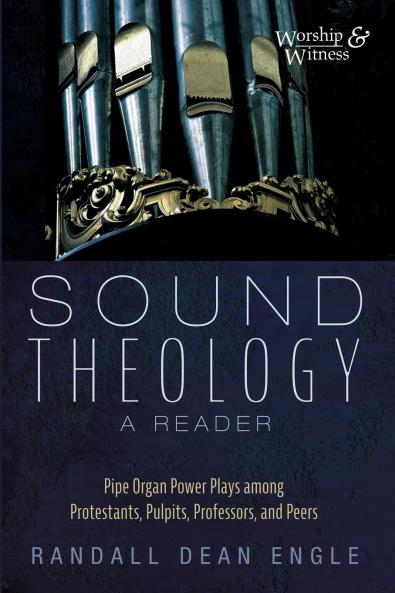Sound Theology a Reader