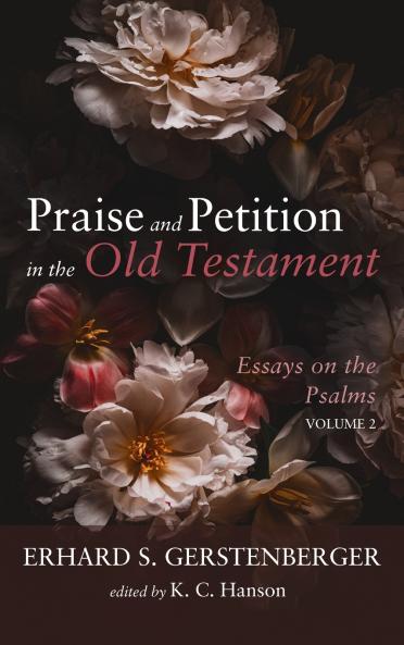 Praise and Petition in the Old Testament