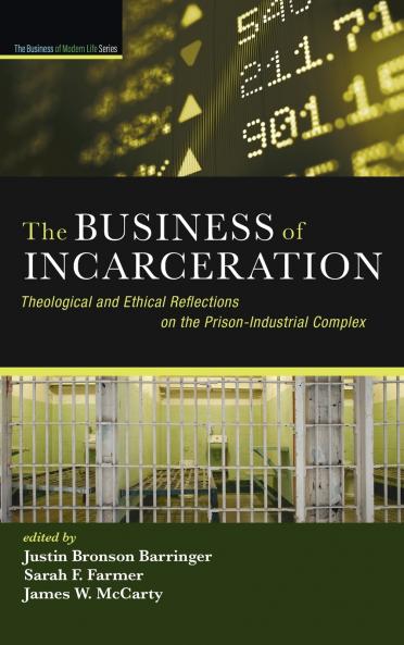 The Business of Incarceration