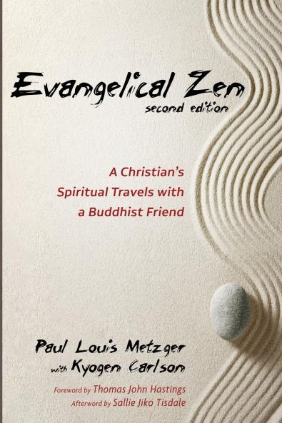 Evangelical Zen Second Edition
