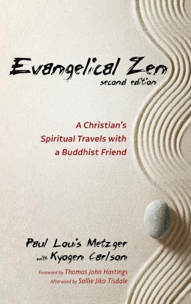 Evangelical Zen Second Edition