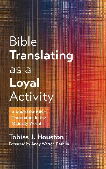 Bible Translating as a Loyal Activity