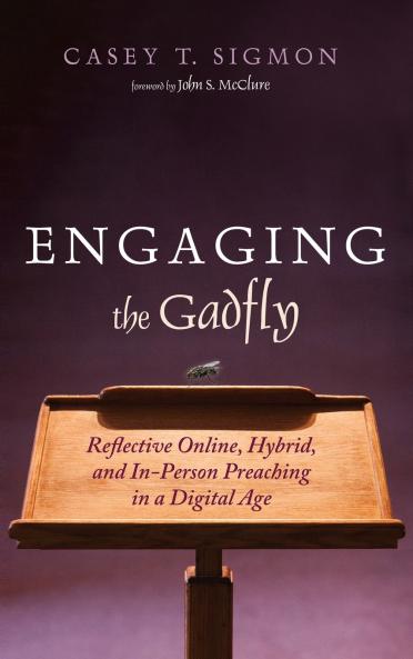 Engaging the Gadfly