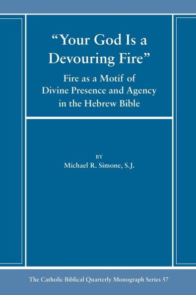 Your God Is a Devouring Fire
