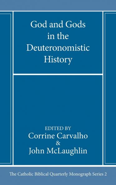 God and Gods in the Deuteronomistic History