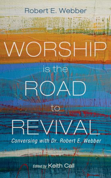 Worship Is the Road to Revival