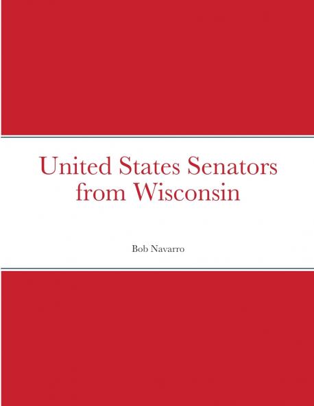 United States Senators from Wisconsin