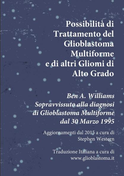 Possibilit�� di Trattamento del  Glioblastoma Multiforme e di altri Gliomi di Alto Grado