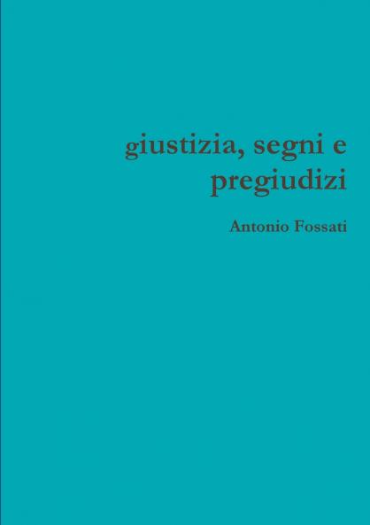 giustizia segni e pregiudizi