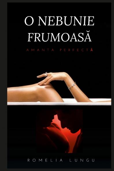 O nebunie frumoasă