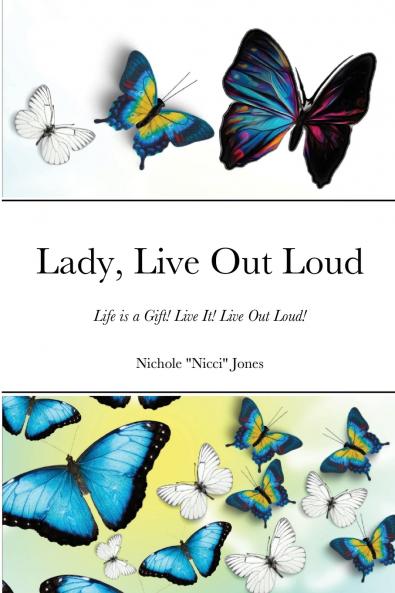 Lady Live Out Loud